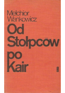 Od Stołpców po Kair