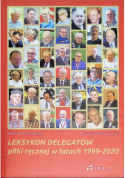 Leksykon delegatów piłki ręcznej w latach 1999-2020