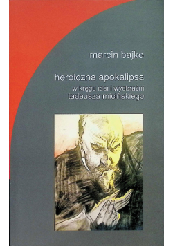 Heroiczna apokalipsa