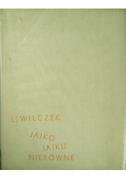 Jajko jajku nierówne