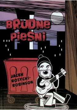 Brudne pieśni