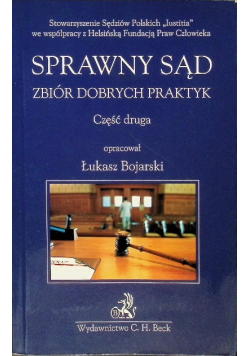 Sprawny sąd Zbiór dobrych praktyk Część 2