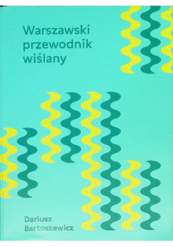 Warszawski przewodnik wiślany