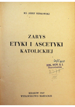 Zarys etyki i ascetyki katolickiej 1947 r.