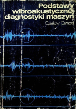 Podstawy wibroakustycznej diagnostyki maszyn