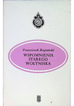 Wspomnienia starego Wołyniaka