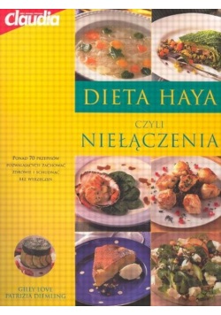 Dieta haya czyli niełączenia