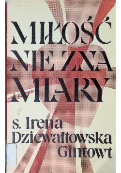 Miłość nie zna miary