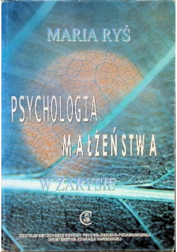 Psychologia małżeństwa w zarysie