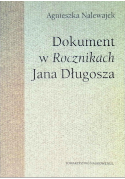 Dokument w rocznikach Jana Długosza