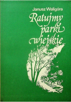 Ratujmy parki wiejskie