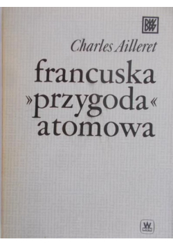Francuska przygoda atomowa