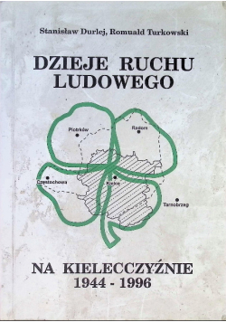 Dzieje Ruchu Ludowego na Kielecczyźnie - 1944-1996