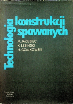Technologia konstrukcji spawanych