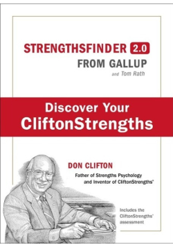 Strengthsfinder 2.0 Discover your CliftonStrenghths