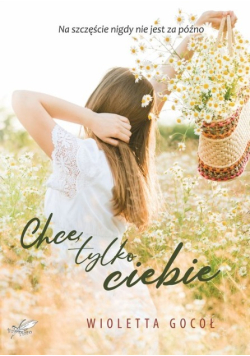 Chcę tylko Ciebie
