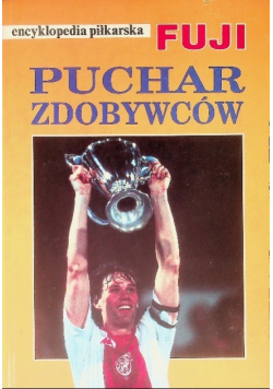 Encyklopedia piłkarska Tom 6 Fuji Puchar zdobywców