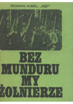 Bez Munduru My Żołnierze