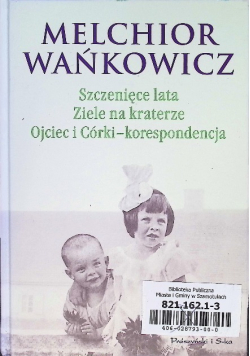 Szczenięce lata Ziele na kraterze Ojciec i Córki -korespondencja