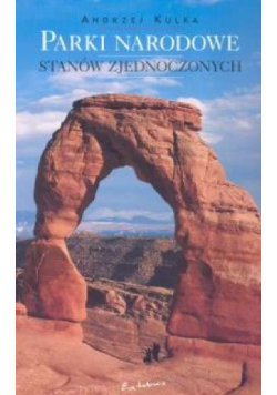 Parki narodowe Stanów Zjednoczonych