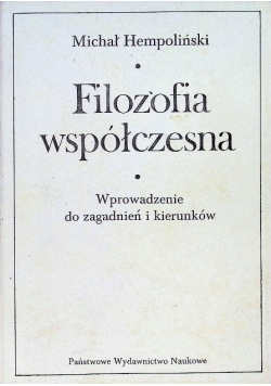 Filozofia współczesna wprowadzenie do zagadnień i kierunków