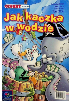 Gigant poleca Tom 31 Jak kaczka w wodzie