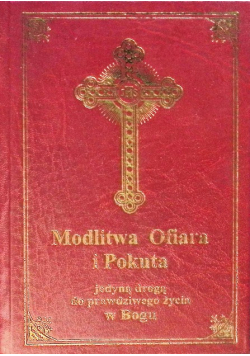 Modlitwa, ofiara i pokuta - modlitewnik