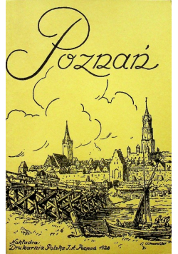 Poznań w historycznym rozwoju od początków 1929 r.