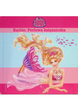 Barbie Perłowa księżniczka