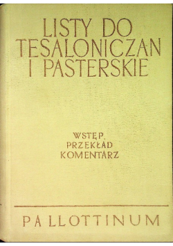 Listy do Tesaloniczan i Pasterskie Tom IX