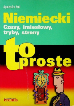 Niemiecki to proste Czasy imiesłowy tryby strony