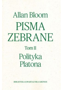 Bloom Pisma zebrane Tom II Polityka Platona