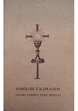 Wspólnie z kapłanem