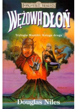 Wężowa Dłoń. Trylogia Maztiki, Księga II