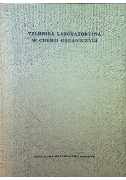 Technika laboratoryjna w chemii organicznej