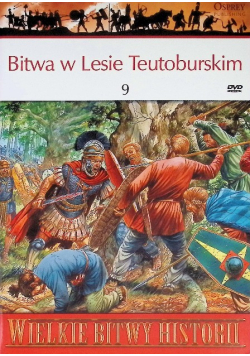 Wielkie Bitwy Historii  Bitwa w lesie teutoburskim