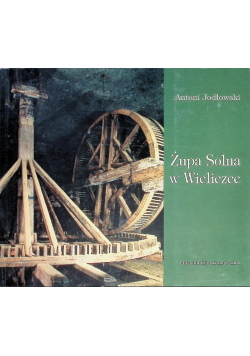 Żupa Solna w Wieliczce