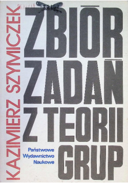 Zbiór zadań z teorii grup