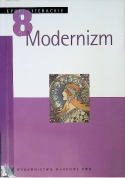 Epoki literackie Tom 8 Modernizm