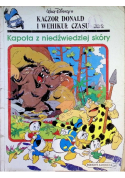 Kaczor Donald i wehikuł czasu Nr 2 Kapota z niedźwiedziej skóry
