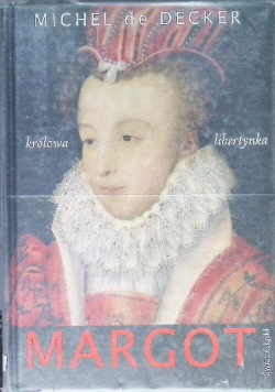 Margot królowa libertynka