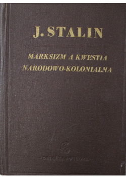 Marksizm a kwestia narodowo kolonialna 1949 r.