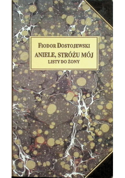 Aniele Stróżu mój listy do żony