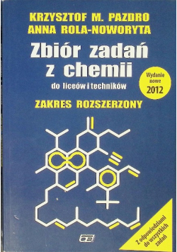 Zbiór zadań z chemii do liceum i technikum Zakres rozszerzony