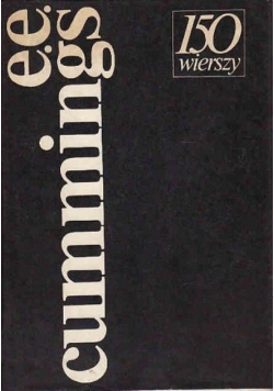 Cummings 150 wierszy