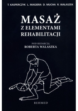 Masaż z elementami rehabilitacji