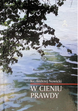 W cieniu prawdy wykłady
