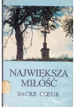 Największa miłość