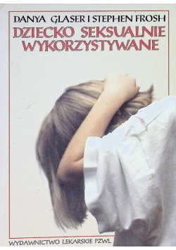 Dziecko seksualnie wykorzystywane