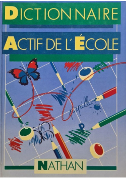 Dictionnaire actif de l'ecole